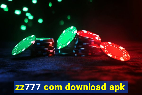 zz777 com download apk